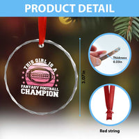 Funny This Girl Is A Fantasy Football Champion Crystal Glass Ornament Retro Champ Champion Draft TS10