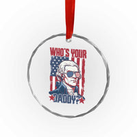 Funny Thomas Jefferson Crystal Glass Ornament Who Is Your Daddy