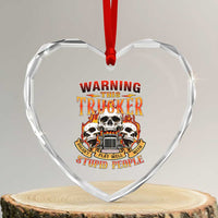 Funny Truck Driver Skull Heart Crystal Glass Ornament Warning This Trucker Doesn't Play Well With Stupid People - Wonder Print Shop