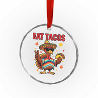 Funny Turkey Thanksgiving Crystal Glass Ornament Eat Tacos - Wonder Print Shop