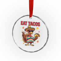 Funny Turkey Thanksgiving Crystal Glass Ornament Eat Tacos TS14