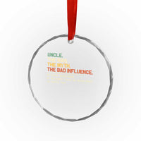 Funny Uncle Crystal Glass Ornament Best Funny Uncle Fathers Day - Wonder Print Shop