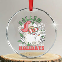 Funny Weed Christmas Crystal Glass Ornament Rollin Into The Holidays Santa Xmas - Wonder Print Shop