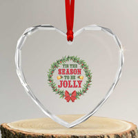 Funny Weed Christmas Heart Crystal Glass Ornament Tis The Season To Be Jolly Xmas Wreath - Wonder Print Shop