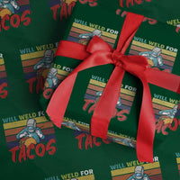 Funny Welding Wrapping Paper Roll Will Weld For Tacos - Wonder Print Shop