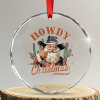 Funny Western Xmas Crystal Glass Ornament Howdy Christmas Retro Cowboy Santa Country TS11