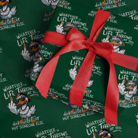 Funny Whatever Life Throws At You Duck And Let It Hit Someone Else Wrapping Paper Roll - Wonder Print Shop