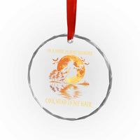 Funny Witch Crystal Glass Ornament On A Dark Desert Highway Cool Wind In My Hair - Wonder Print Shop