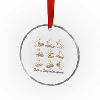 Funny Woodworker Graphic Crystal Glass Ornament Just A Carpenter Goose