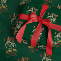 Funny Writer Sarcastic Wrapping Paper Roll I Am A Writer Anything You Say Or Do May Be Used In A Story - Wonder Print Shop