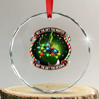 Funny Xmas Crystal Glass Ornament Not The Gift You Wanted But The Gift You Deserve TS09
