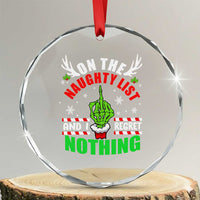 Funny Xmas Crystal Glass Ornament On The List Of Naughty And I Regret Nothing Christmas TS10