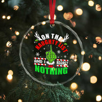 Funny Xmas Crystal Glass Ornament On The List Of Naughty And I Regret Nothing Christmas TS10