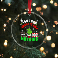 Funny Xmas Crystal Glass Ornament On The List Of Naughty And I Regret Nothing Christmas TS10