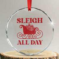Funny Xmas Crystal Glass Ornament Sleigh All Day Xmas Santa's Sleigh TS11