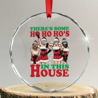 Funny Xmas Crystal Glass Ornament There Is Some Ho Ho Hos In This House Horror Character Dancing TS09