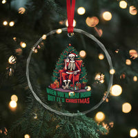 Funny Xmas Crystal Glass Ornament When You're Dead Inside But It's Christmas Chillin Skeleton TS09