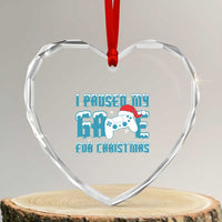 Funny Xmas Gamers Heart Crystal Glass Ornament I Paused My Game For Christmas Snowy Santa Hat - Wonder Print Shop