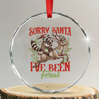 Funny Xmas Raccoon Crystal Glass Ornament Sorry Santa I've Been Feral Reindeer TS09