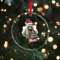 Funny Xmas Racoon Crystal Glass Ornament Sorry Santa I've Been Feral Trash Panda TS11