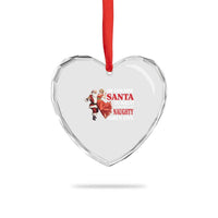 Funny Xmas Retro Santa Heart Crystal Glass Ornament Of Course Santa Is Jolly He Knows Where All The Naughty Girls Live - Wonder Print Shop
