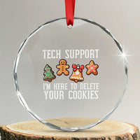Funny Xmas Tech Support Crystal Glass Ornament Here To Delete Cookies Festive Xmas TS02