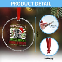Funny Xmas Veteran Crystal Glass Ornament Have Yourself A Military Christmas TS09
