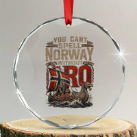 Funny You Cant Spell Norway Without RO Crystal Glass Ornament Vintage Longship Viking Row Spirit Heritage