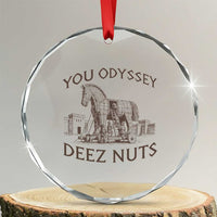 Funny You Odyssey Deez Nuts Trojan Horse Crystal Glass Ornament Ancient Greek History Meme Humor Gift