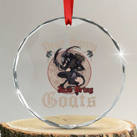 Funny Yule Xmas Crystal Glass Ornament Dear Santa Just Bring Goats Krampus TS11