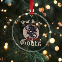 Funny Yule Xmas Crystal Glass Ornament Dear Santa Just Bring Goats Krampus TS11
