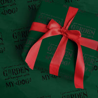 Gardener Dog Lover Gift Wrapping Paper Roll I Just Want To Garden And Hangout With My Dog - Wonder Print Shop