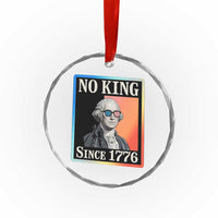 George Washington No Kings Since 1776 Crystal Glass Ornament Funny Political Meme Gift - Wonder Print Shop
