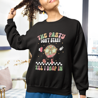 The Party Don't Start Till I Drop In Boujee Disco Ball Retro Groovy Sweatshirt - Wonder Print Shop