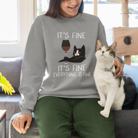 Cat Lover Sweatshirt It's Fine I'm Fine Everything is Fine Funny Black Cat - Wonder Print Shop