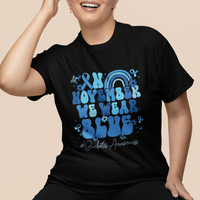 In November We Wear Blue Groovy Diabetic Diabetes Awareness T Shirt - Wonder Print Shop