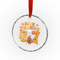 Give Thanks To 67 Crystal Glass Ornament Funny Brainrot Six Seven Meme Thanksgiving Gift TS12