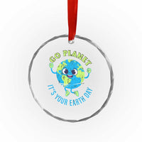 Go Planet It's Your Earth Day Crystal Glass Ornament TS02