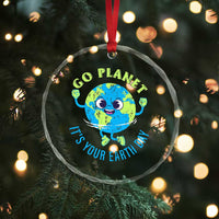 Go Planet It's Your Earth Day Crystal Glass Ornament - Wonder Print Shop