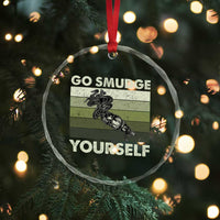Go Smudge Yourself Crystal Glass Ornament Funny Sage Bundle Smudging Feather TS10