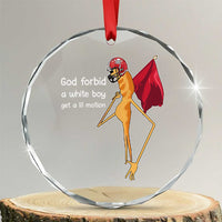 God Forbid A White Boy Get A Lil Motion Crystal Glass Ornament Marcus The Worm Robert Meme Cosplay - Wonder Print Shop