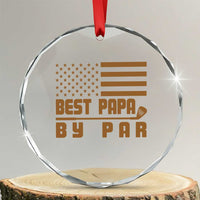 Golf Dad Crystal Glass Ornament Best Papa By Par American Flag Golfer Fathers Day Gifts - Wonder Print Shop