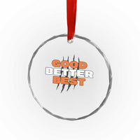 Good Better Best Chicago Football Inspirational Crystal Glass Ornament Fierce Bears Claw Graphic for Fan - Wonder Print Shop