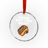 Good Better Best Chicago Football Inspirational Crystal Glass Ornament Funny Hot Dog and Claw Graphic - Wonder Print Shop