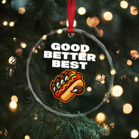 Good Better Best Chicago Football Inspirational Crystal Glass Ornament Funny Hot Dog and Claw Graphic - Wonder Print Shop