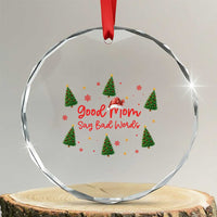 Good Mom Say Bad Words Crystal Glass Ornament Funny Xmas Mom Gift TS12