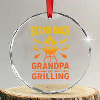 Grandpa Is Grilling Crystal Glass Ornament Funny Fathers Day BBQ