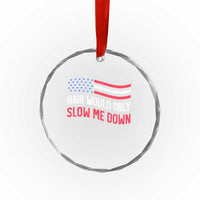 Hair Would Only Slow Me Down Retro Groovy Crystal Glass Ornament Patriotic Waving Flag Comedic Bald Pride