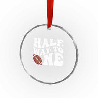 Half Way To One Crystal Glass Ornament 1/2 Birthday Baby Boy Football TS10