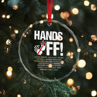 Hands Off Crystal Glass Ornament Social Security And Medicare Protest Vintage Hand Print - Wonder Print Shop